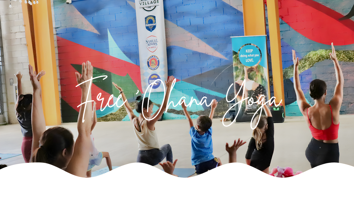 Free family fun ‘ohana yoga classes in Oahu, Hawaii 